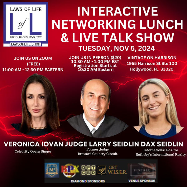 Interactive Networking Lunch & Live Talk Show  (Produced byThe Laws of Life with Blanca)